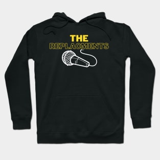 Replacements Hoodie